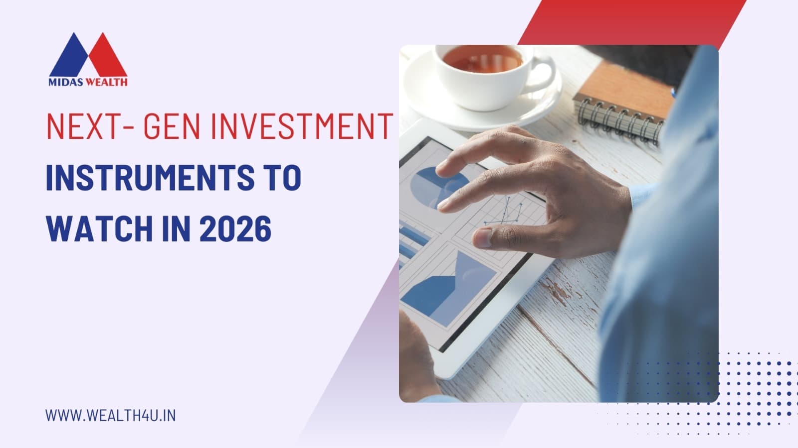 Next-Gen Investment Instruments to Watch in 2026